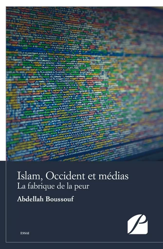 Islam, Occident et médias - Abdellah Boussouf - Editions du Panthéon