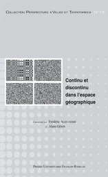 Continu et discontinu dans l’espace géographique