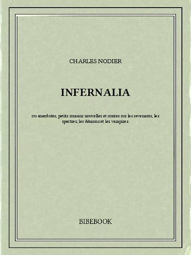 Infernalia - Charles Nodier - Bibebook