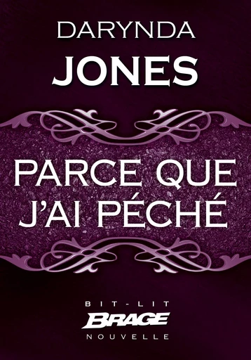 Charley Davidson : Parce que j'ai péché - Darynda Jones - Bragelonne