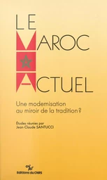 Le Maroc actuel