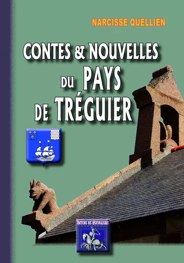 Contes et Nouvelles du Pays de Tréguier - Narcisse Quellien - Editions des Régionalismes