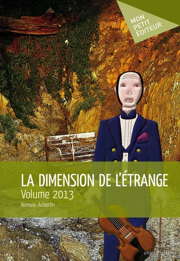 La Dimension de l'étrange - Romaric Aubertin - Mon Petit Editeur