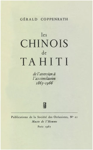 Les Chinois de Tahiti - Gérald Coppenrath - Société des Océanistes