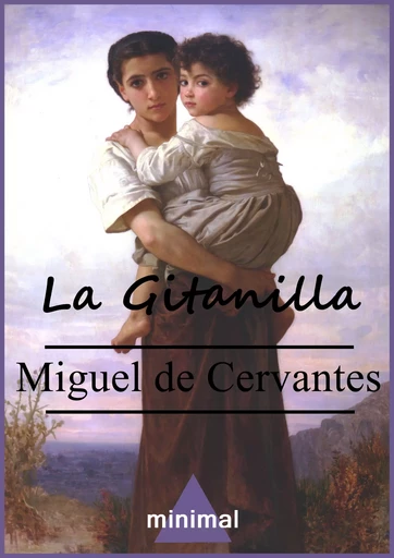 La Gitanilla - Miguel de Cervantès - Editorial Minimal