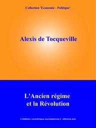 L'Ancien Régime et la Révolution