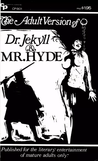 The Adult Version of Dr. Jekyll and Mr. Hyde - Terry Stacy - Disruptive Publishing