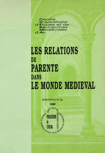 Les relations de parenté dans le monde médiéval - Maria De Fátima Antunes-Rambaud, Jean Arrouye, Jean-Claude Bibolet, Thérèse Bouche, Hélène Charpentier, Régine Colliot, Denis Collomp, Geneviève Costes-Sodigné, Michel-Marie Dufeil, Gérard Gouiran, Jean-Guy Gouttebroze, Gérard Gros, Bernard Guidot, Denis Hüe, Alain Labbé, Jean Lacroix, Huguette Legros, Claude Mauron, Manuel J. Pelaez, Daniel Rocher, Françoise Le Saux, Jean R. Scheidegger, Marie-Claude Struyf, Jean Subrenat, Jean-Claude Vallecalle, Jean-Jacques Vincensini, Isabelle Weill, Cristina Álvares, Américo Diogo, Micheline De Combarieu Du Grès, Jean-Marc Pastré, Bernard Ribémont, Elina Suomela-Härmä - Presses universitaires de Provence