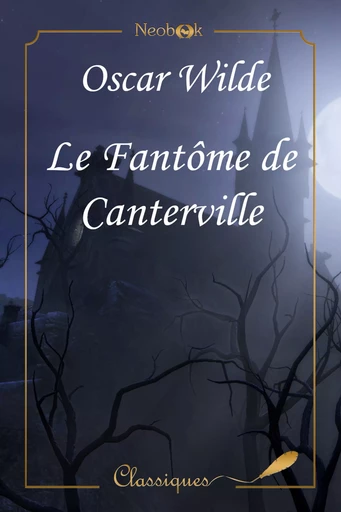 Le Fantôme de Canterville - Oscar Wilde - NeoBook