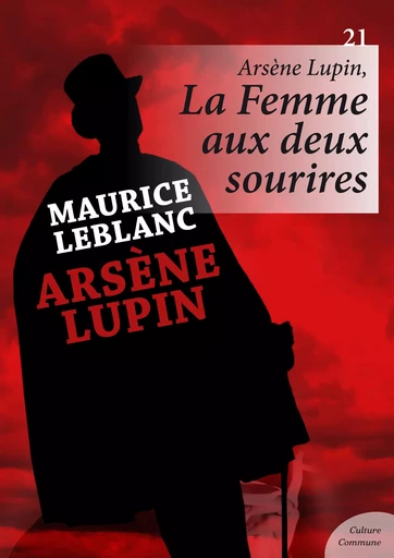 Arsène Lupin, La Femme aux deux sourires - Maurice Leblanc - Culture commune