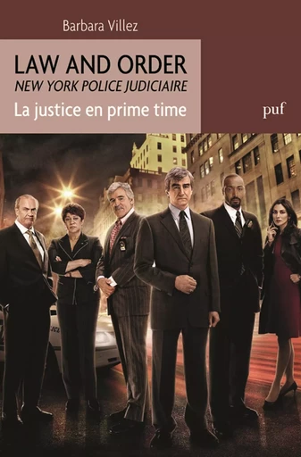 Law and Order. La justice en prime time - Barbara Villez - Humensis