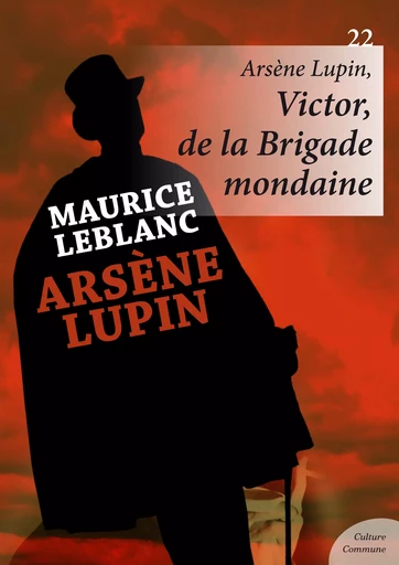 Arsène Lupin, Victor, de la Brigade mondaine - Maurice Leblanc - Culture commune