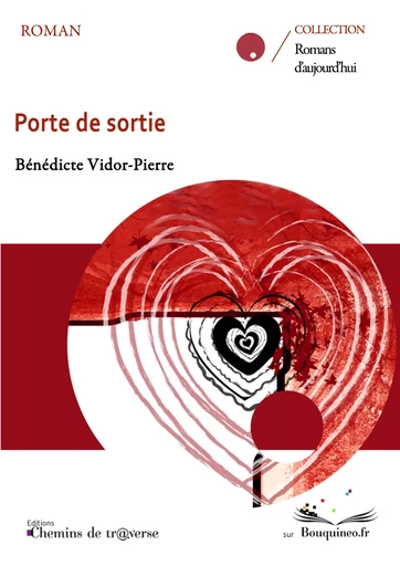 Porte de sortie - Bénédicte Vidor-Pierre - Chemins de tr@verse