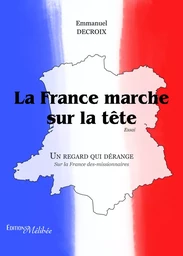 La France marche sur la tête