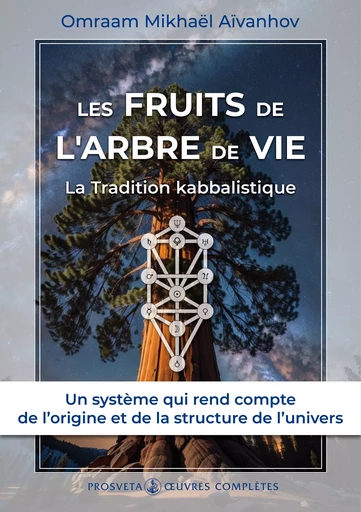 Les Fruits de l’Arbre de Vie - Omraam Mikhaël Aïvanhov - Editions Prosveta