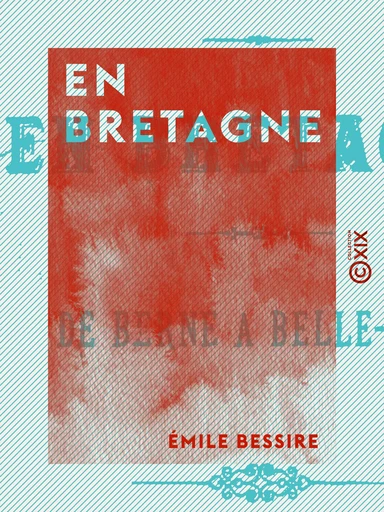 En Bretagne - Émile Bessire - Collection XIX