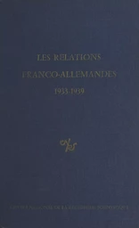 Les relations franco-allemandes, 1933-1939