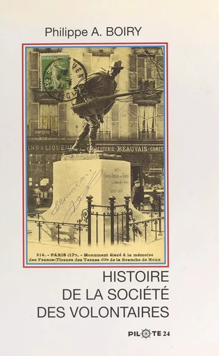 Histoire de la Société des volontaires - Philippe Alexandre Boiry - FeniXX réédition numérique