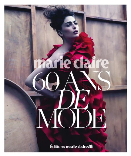 Marie Claire 60 ans de style - Bernadette Caille - Marie-Claire