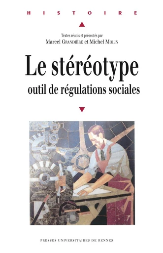 Le stéréotype - Marcel Grandière, Michel Molin - Presses universitaires de Rennes