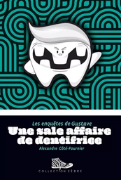 Une sale affaire de dentifrice