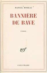 Bannière de bave