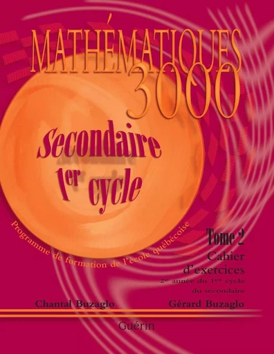 Math 3000 - Sec 2 - Cahier - Chantal et Gérard Buzaglo - Guérin, éditeur ltée