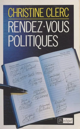 Rendez-vous politiques - Christine Clerc - (L'Archipel) réédition numérique FeniXX