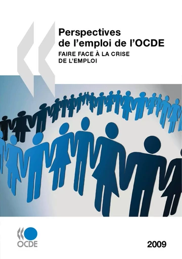 Perspectives de l'emploi de l'OCDE 2009 -  Collectif - OECD