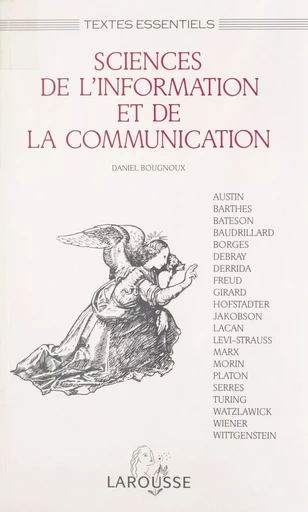 Sciences de l'information et de la communication - Daniel Bougnoux - Larousse (réédition numérique FeniXX)