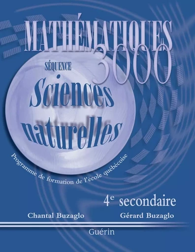 Math 3000 - Sec 4 SN - Cahier - Chantal et Gérard Buzaglo - Guérin, éditeur ltée