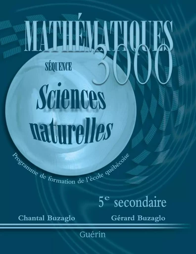 Math 3000 - Sec 5 SN - Cahier - Chantal et Gérard Buzaglo - Guérin, éditeur ltée