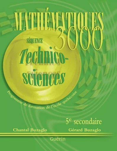 Math 3000 - Sec 5 TS - Cahier - Chantal et Gérard Buzaglo - Guérin, éditeur ltée