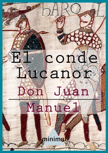 El conde Lucanor - Don Juan Manuel - Editorial Minimal