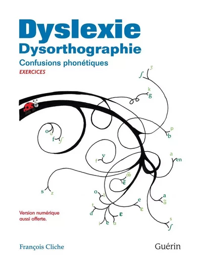 Dyslexie - François Cliche - Guérin, éditeur ltée