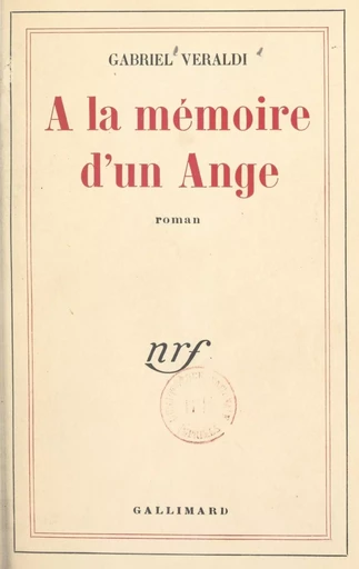 À la mémoire d'un ange - Gabriel Veraldi - (Gallimard) réédition numérique FeniXX