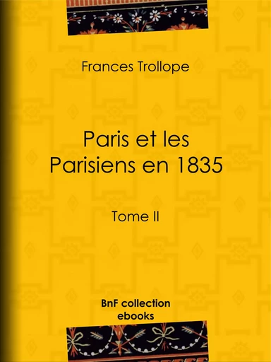 Paris et les Parisiens  en 1835 - Frances Trollope, Jean Cohen - BnF collection ebooks