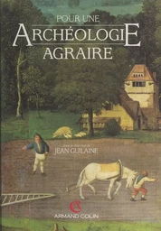 Pour une archéologie agraire