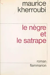 Le nègre et le satrape