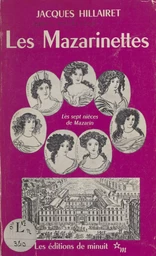 Les Mazarinettes ou Les sept nièces de Mazarin