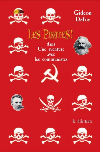 Les Pirates ! dans: Une aventure avec les communistes - Gideon Defoe - Le Dilettante