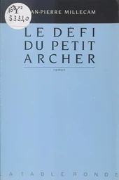 Le défi du petit archer