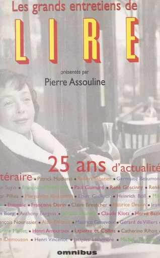 Les Grands Entretiens de «Lire» -  Lire, Pierre Assouline - Omnibus (réédition numérique FeniXX)