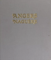 Angers naguère, 1850-1938