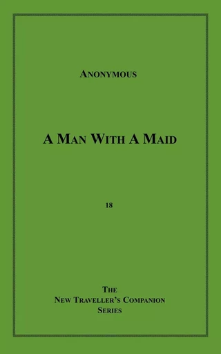 A Man with a Maid - Anon Anonymous - Disruptive Publishing