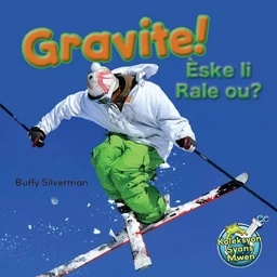 Gravite! / Gravity! Èske li Rale ou?