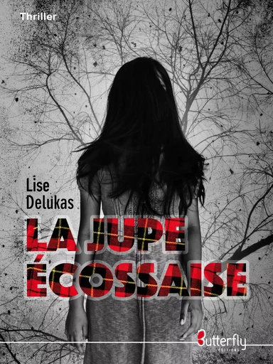 La jupe écossaise - Lise Delukas - Butterfly Éditions