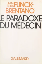 Le paradoxe du médecin