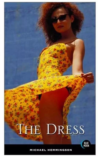 The Dress - Michael Hemmingson - Disruptive Publishing