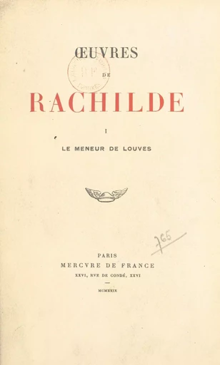 Œuvres de Rachilde (1) -  Rachilde - Mercure de France (réédition numérique FeniXX)